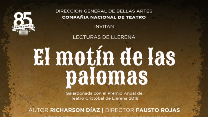 Compañía Nacional de Teatro pondrá en escena “El motín de las palomas” del ciclo de Lecturas de Llerena