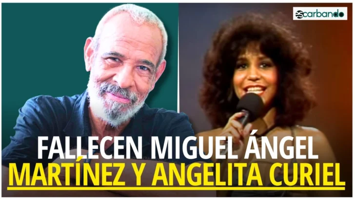 Escarbando: Fallecen actor Miguel Ángel Martínez y la bailarina Angelita Curiel