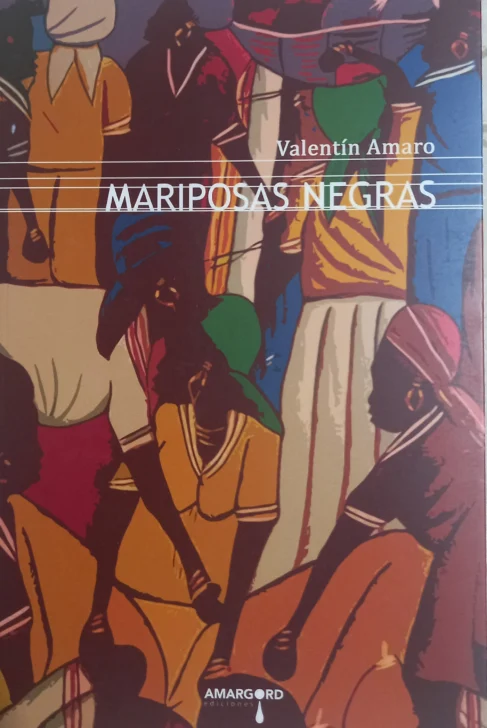 “Mariposas negras”, cuentos de Valentín Amaro “Mariposas negras”, cuentos de Valentín Amaro