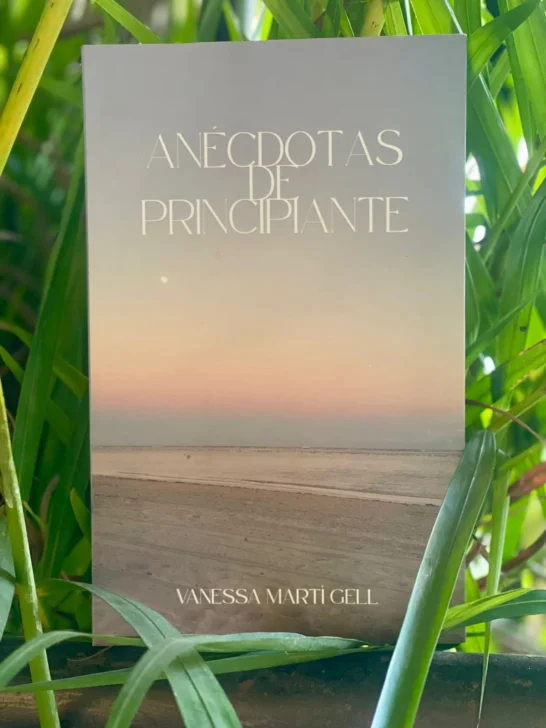 Vanessa Martí Gell: poética de lo íntimo y lo simbólico en Anécdotas de Principiante