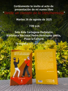 Gustavo Olivo Peña informa de la puesta en circulación del libro “Desde un costado de la (des)memoria”
