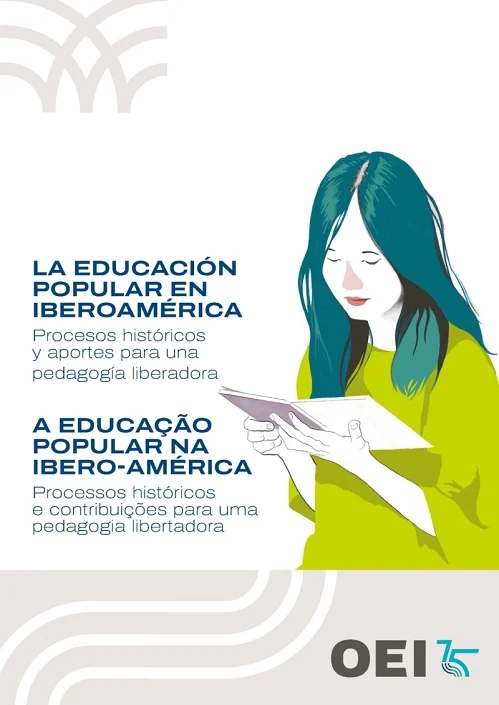 La OEI presenta libro que rescata historia e impacto de la educación popular La OEI presenta libro que rescata historia e impacto de la educación popular
