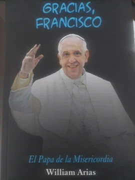 Un libro: Gracias Francisco, el papa de la misericordia