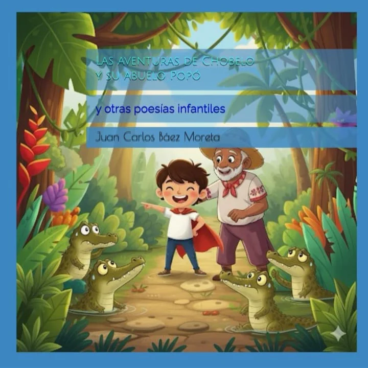 Las aventuras de Chobelo y su abuelo Popó