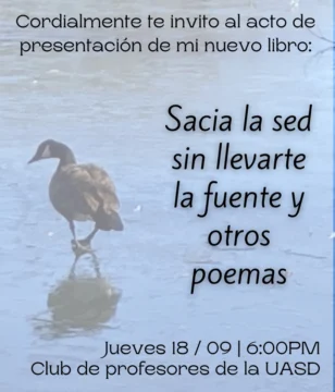Poemario “Sacia la sed sin llevarte la fuente y otros poemas”, circulará este jueves