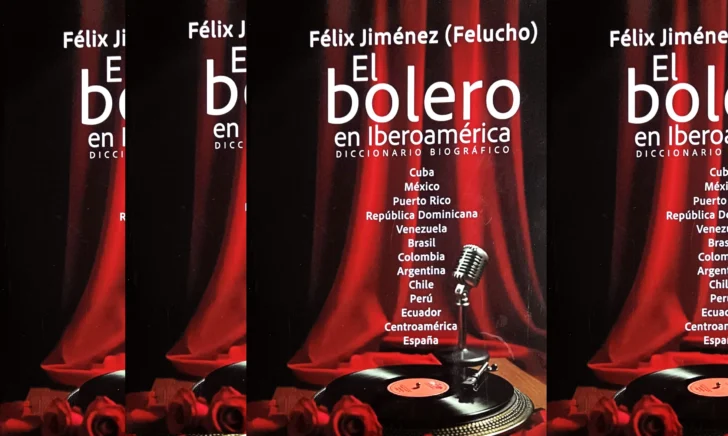 El Bolero en Iberoamérica, el título más reciente de Felucho