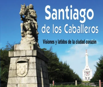  Portada de la obra Santiago de los Caballeros. Visiones y latidos de la ciudad corazón. Fotografía del Patrón Santiago es de Fausto Ortiz.