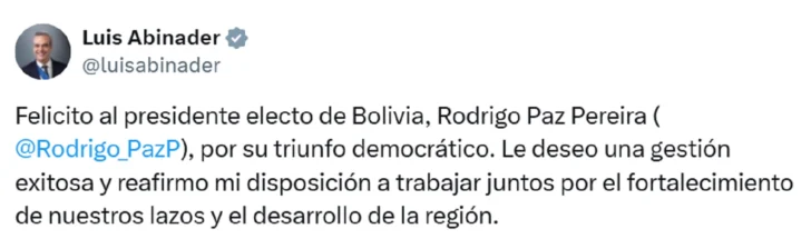 Abinader felicita a Rodrigo Paz por su triunfo en las elecciones de Bolivia Abinader felicita a Rodrigo Paz por su triunfo en las elecciones de Bolivia