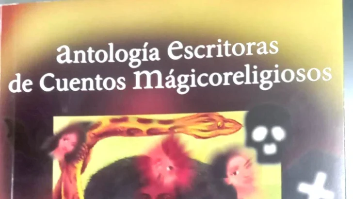 “Antología de escritoras de cuentos magicorreligiosos”: homenaje a nuestra memoria espiritual