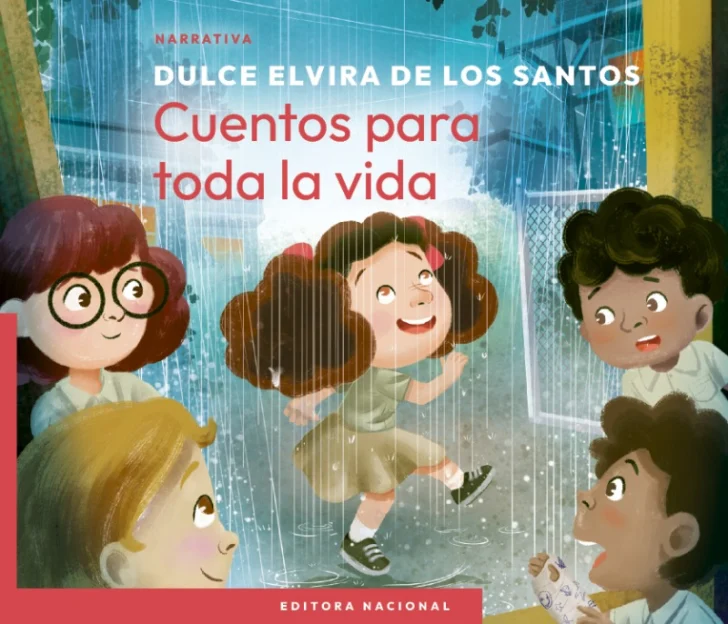 Cuentos para toda la vida', de Dulce Elvira de los Santos Cuentos para toda la vida', de Dulce Elvira de los Santos