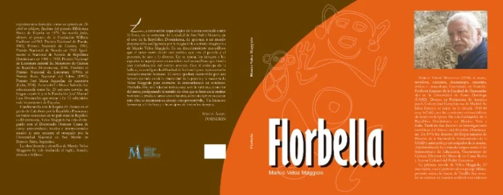 El misterio de Florbella: arqueología, deseo y memoria en Marcio Veloz Maggiolo El misterio de Florbella: arqueología, deseo y memoria en Marcio Veloz Maggiolo