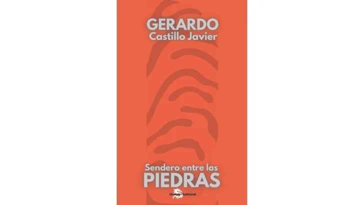 “Sendero entre las piedras”, de Gerardo Castillo Javier (III)