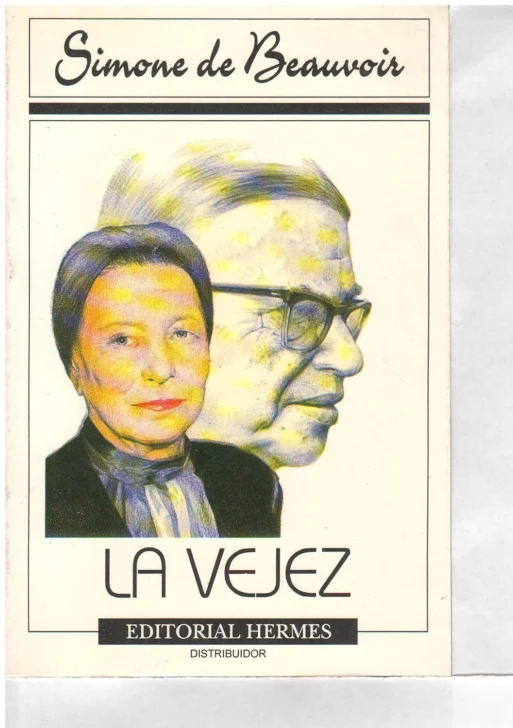 Cuando una maestra se jubila: La edad de la discreción de Simone de Beauvoir
