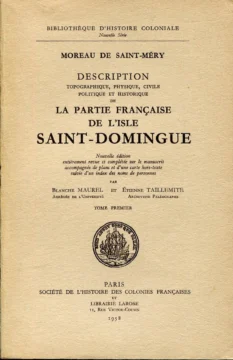 Moreau de Saint-Méry: el cronista del esplendor de Saint Domingue