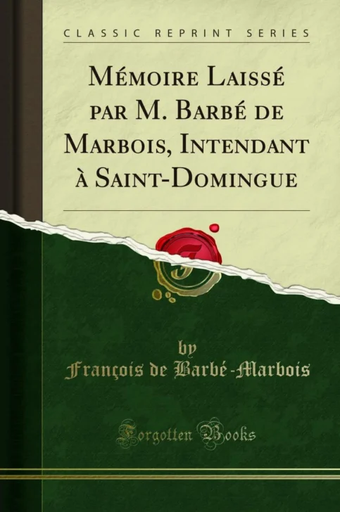 Las memorias del intendente y del gobernador de Saint Domingue, en los umbrales de la destrucción Las memorias del intendente y del gobernador de Saint Domingue, en los umbrales de la destrucción