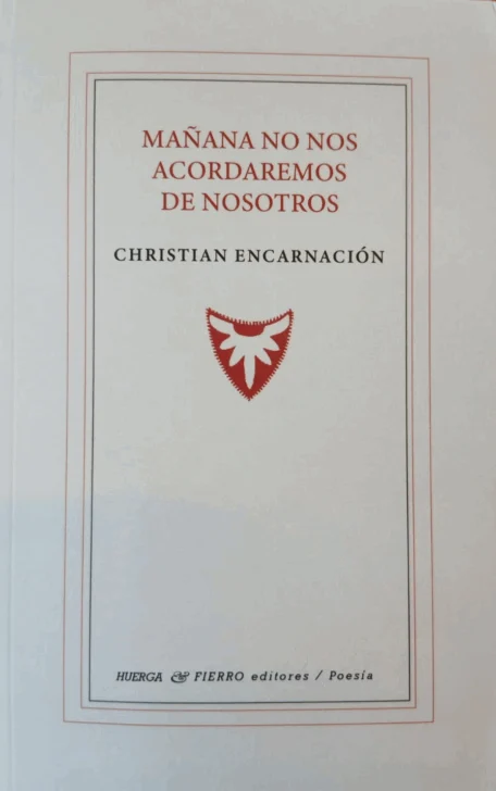  Los poemas analizados en Mañana no nos acordaremos de nosotros de Christian Encarnación exploran el universo del sueño, el olvido y la pérdida como estados de conciencia que revelan verdades emocionales profundas. (Fuente externa).