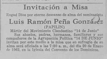 Luis Ramón Peña González, (Papilín): Mártir Movimiento Clandestino '14 de Junio' Luis Ramón Peña González, (Papilín): Mártir Movimiento Clandestino '14 de Junio'