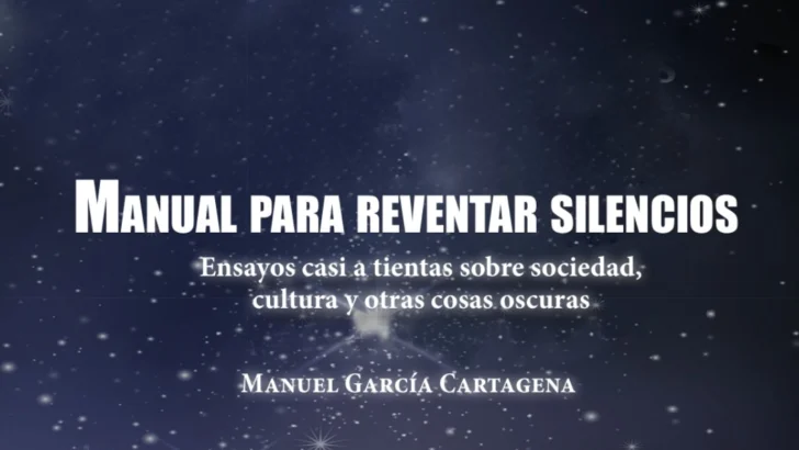 Un libro llamado Manual para reventar silencios Un libro llamado Manual para reventar silencios