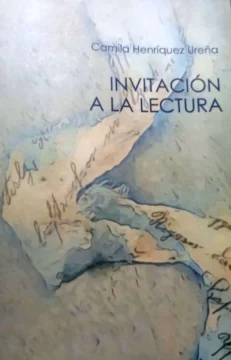Camila Henríquez Ureña/ Aquiles Julián: Una invitación eterna