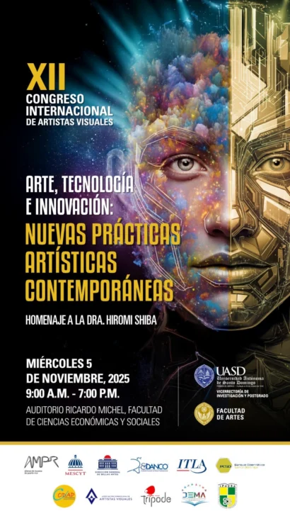 XII Congreso Internacional de Artes Visuales: Arte, Tecnología e Innovación en la República Dominicana XII Congreso Internacional de Artes Visuales: Arte, Tecnología e Innovación en la República Dominicana