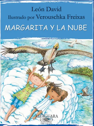 Margarita y la nube, de León David Margarita y la nube, de León David