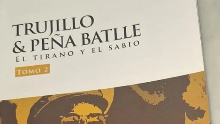 ’Trujillo & Peña Batlle: El tirano y el sabio': Análisis sobre nuestra historia dominicana contemporánea -TomoII-, de Orlando Objío ’Trujillo & Peña Batlle: El tirano y el sabio': Análisis sobre nuestra historia dominicana contemporánea -TomoII-, de Orlando Objío