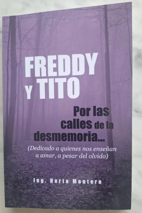 'Freddy y Tito: por las calles de la desmemoria', de Herta Montero