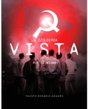 La izquierda al mirarse: memoria desde la clandestinidad La izquierda al mirarse: memoria desde la clandestinidad