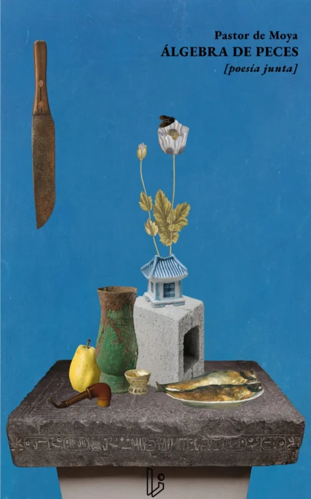 Pastor De Moya pone a circular su nuevo libro de poesía “Álgebra de peces” Pastor De Moya pone a circular su nuevo libro de poesía “Álgebra de peces”