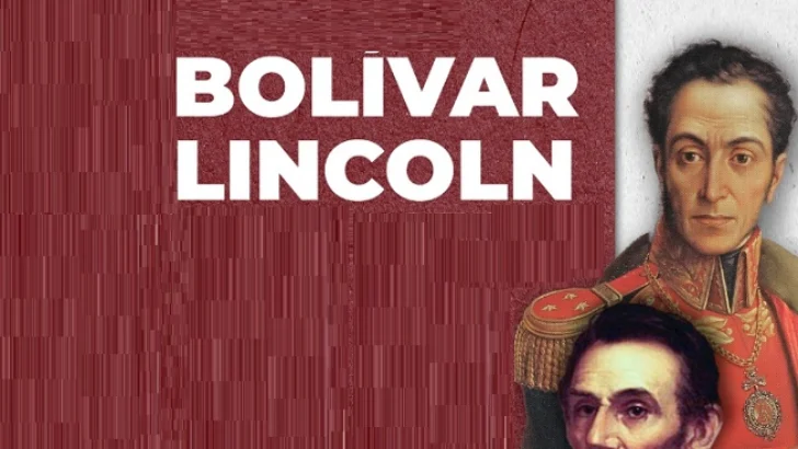 Lincoln con Bolívar