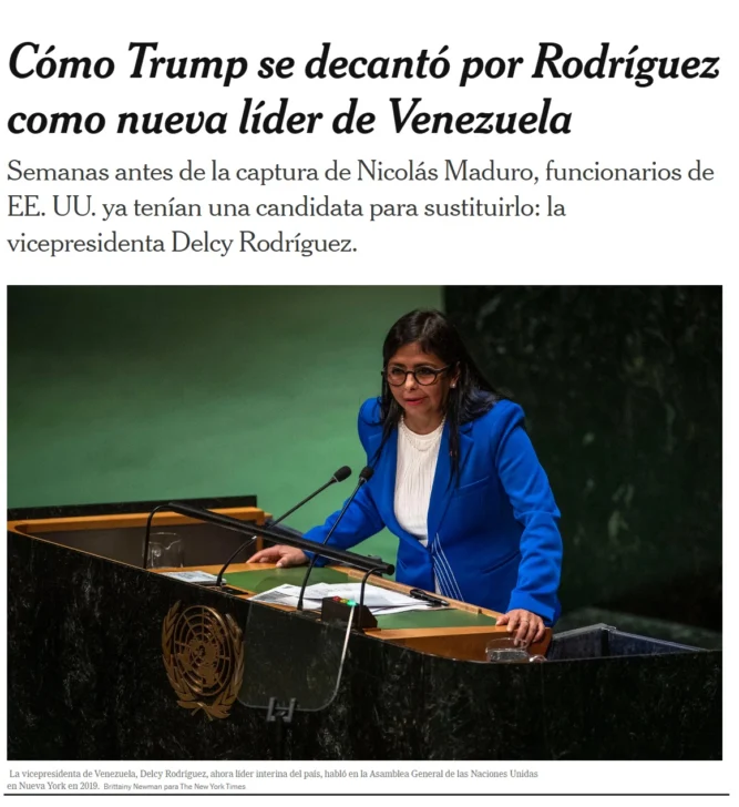 NYT asegura Trump se decidió por Delcy Rodríguez 'semanas antes de la captura' de Maduro NYT asegura Trump se decidió por Delcy Rodríguez 'semanas antes de la captura' de Maduro