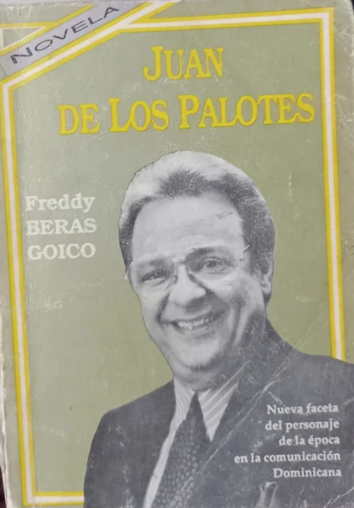 Instantes álgidos en 'Juan De Los Palotes' de Freddy Beras Goico