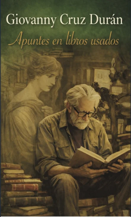 'Apuntes en libros usados', de Giovanny Cruz Durán 'Apuntes en libros usados', de Giovanny Cruz Durán