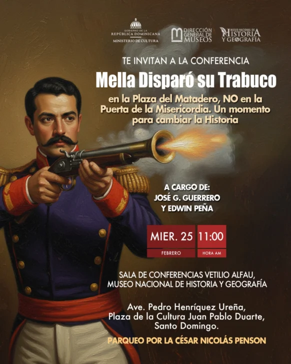 Invitan a conferencia que replantea el lugar del trabucazo de Mella: 'Fue en la Plaza del Matadero, no en la Puerta de la Misericordia'