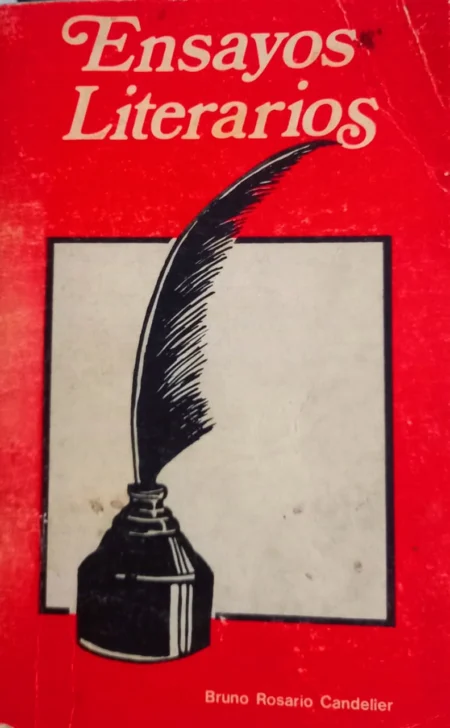 Bruno Rosario Candelier: Conexión y actualidad en 'Ensayos Literarios'