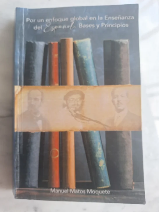 'Por un enfoque global en la enseñanza del español, bases y principios', de Manuel Matos Moquete