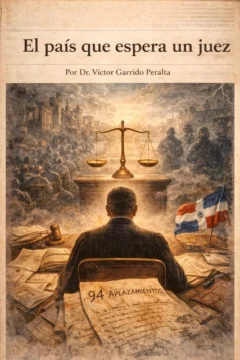 El país que espera un juez El país que espera un juez