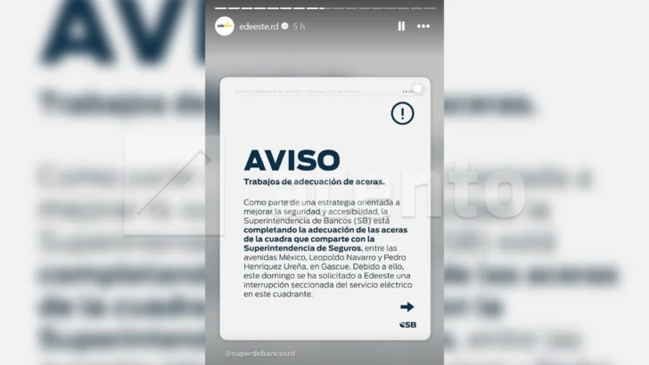 Apagón este domingo: EDEESTE dejará sin luz por seis horas parte del DN por trabajos de la Superintendencia de Bancos Apagón este domingo: EDEESTE dejará sin luz por seis horas parte del DN por trabajos de la Superintendencia de Bancos