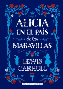 Alicia en el país de las maravillas: Una mirada filosófica Alicia en el país de las maravillas: Una mirada filosófica