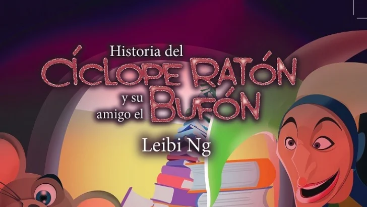 La literatura infantil de Leibi Ng  (IV)