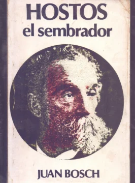 Hostos: estudio, lenguaje y pensamiento en una conciencia en ascuas Hostos: estudio, lenguaje y pensamiento en una conciencia en ascuas
