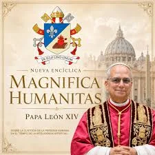 Magnifica humanitas: dignidad humana e inteligencia artificial Magnifica humanitas: dignidad humana e inteligencia artificial