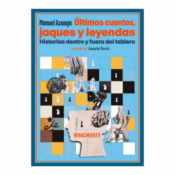El libro 'Últimos cuentos, jaques y leyendas' recrea una historia de amor de Bobby Fischer en Cuba y la sobrevivencia de Natan Sharansky