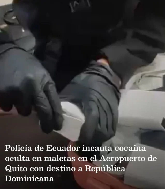 Cocaína en maletas con destino a República Dominicana es incautada en Ecuador Cocaína en maletas con destino a República Dominicana es incautada en Ecuador