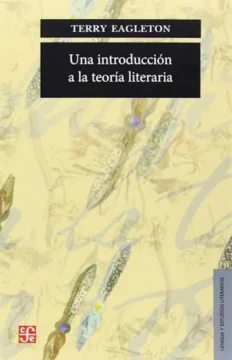 ¿Qué es la literatura según Eagleton?: artificio y partificio
