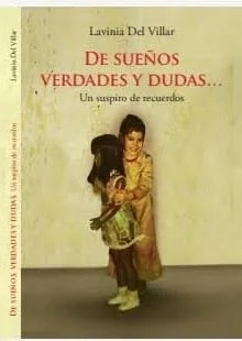 Lavinia del Villar: sus sueños y verdades, sin lugar a dudas… Lavinia del Villar: sus sueños y verdades, sin lugar a dudas…