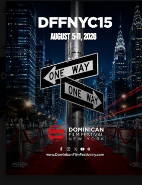 XV Dominican Film Festival NY trae estrenos, 67 cintas en competencia y nuevas voces