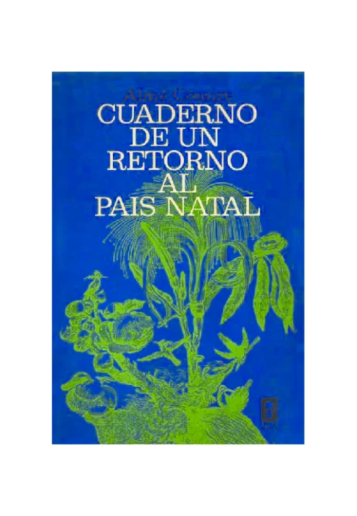 Aimé Césaire: Precursor de la negritud y los estudios poscoloniales