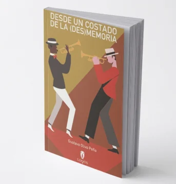 Anatomía de la memoria: La narrativa del margen en la cuentística de Gustavo Olivo Peña Anatomía de la memoria: La narrativa del margen en la cuentística de Gustavo Olivo Peña