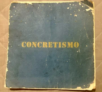 La vigencia de una pregunta: poesía, concretismo y memoria